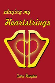 Playing my  heartstrings cover image