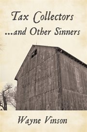 Tax collectors-- and other sinners cover image