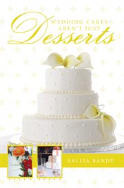 Wedding cakes aren't just desserts cover image