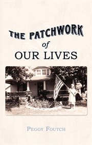 The patchwork of our lives cover image