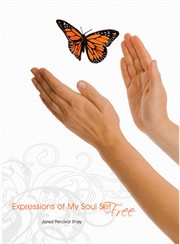 Expressions of my soul set free cover image