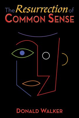 Cover image for The Resurrection of Common Sense