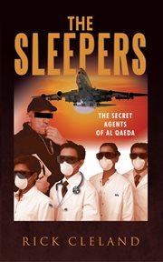 The sleepers. The Secret Agents of Al Qaeda cover image