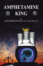 Amphetamine king cover image