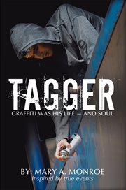 Tagger : graffiti was his life - and soul cover image