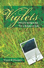 Viglets. Pithy Wisdom for a Balanced Life cover image