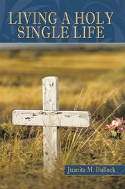 Living a holy single life cover image