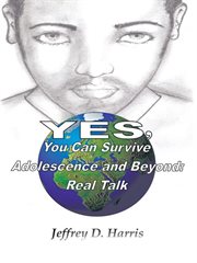Yes, you can survive adolescence and beyond. Real Talk cover image
