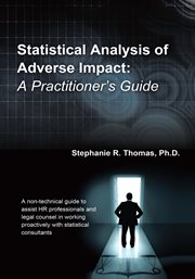 Statistical analysis of adverse impact : a practitioner's guide cover image