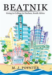 Beatnik : going to college in Durban, South Africa cover image