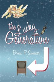 The lucky generation cover image