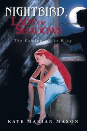 Nightbird, lady of shadows. The Coming of the King cover image