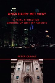 When harry met vicky-a fatal attraction. A Fatal Attraction Growing up with My Parents cover image