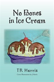 No bones in ice cream cover image