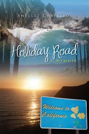 Holiday road. A Memoir cover image