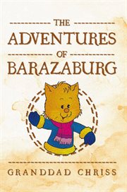 The adventures of Barazaburg cover image