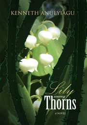 Lily among thorns. A Novel cover image
