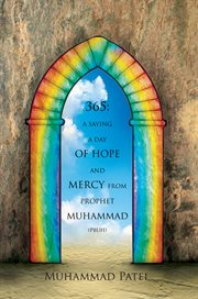 365. A Saying a Day of Hope and Mercy from Prophet Muhammad (PBUH) cover image