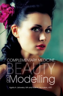 Cover image for Complementary Medicine, Beauty and Modelling