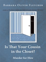 Is that your cousin in the closet?. Murder for Hire cover image