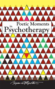 Poetic moments in psychotherapy cover image