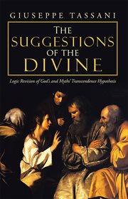 The suggestions of the divine. Logic Revision of God's and Myths' Transcendence Hypothesis cover image