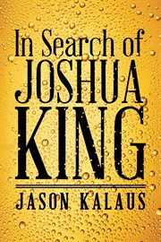 In search of joshua king cover image