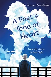 A poet's tone of heart. From My Heart, to Your Sight cover image
