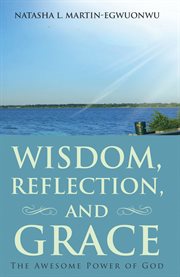 Wisdom, reflection, and grace. The Awesome Power of God cover image