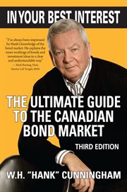 In your best interest: the ultimate guide to the Canadian bond market cover image