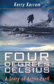 Four degrees Celsius: a story of Arctic peril cover image