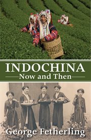 Indochina now and then cover image