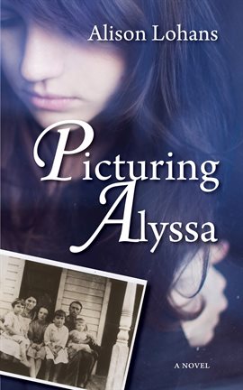 Cover image for Picturing Alyssa