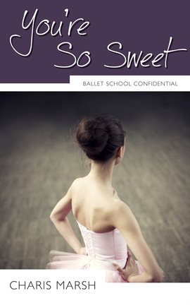 Cover image for You're So Sweet
