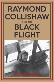 Raymond Collishaw and the Black Flight cover image