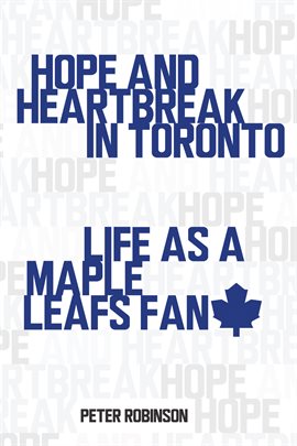 Cover image for Hope and Heartbreak in Toronto