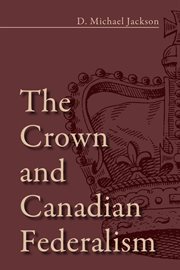 The crown and Canadian federalism cover image