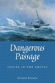 Dangerous passage: issues in the Arctic cover image