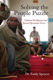 Solving the people puzzle: cultural intelligence and special operations forces cover image