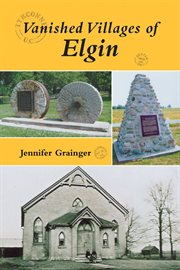 Vanished villages of Elgin cover image