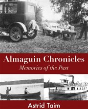 Almaguin chronicles: memories of the past cover image