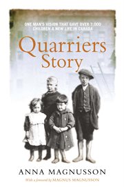 The Quarriers story: one man's vision that gave 7,000 children a new life in Canada cover image