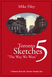 Toronto sketches 5: "the way we were" cover image