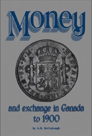 Money and exchange in Canada to 1900 cover image