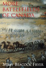 More battlefields of Canada cover image