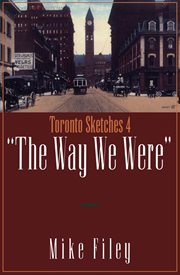 Toronto sketches 4: "the way we were" cover image