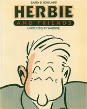 Herbie and friends: cartoons in wartime cover image
