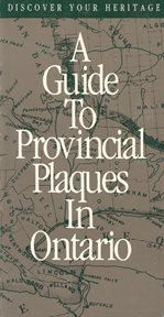 A guide to provincial plaques in Ontario cover image