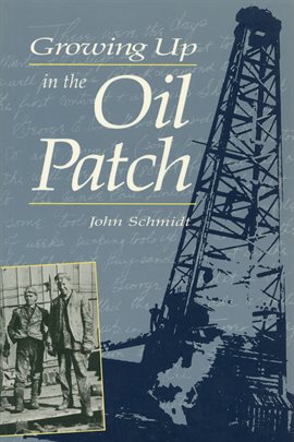 Cover image for Growing Up in the Oil Patch