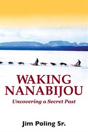 Waking Nanabijou: uncovering a secret past cover image